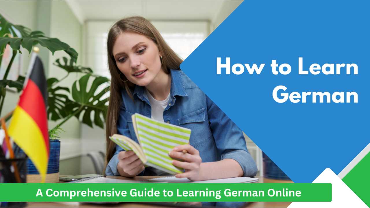 How to Learn German: A Comprehensive Guide to Learning German Online ...