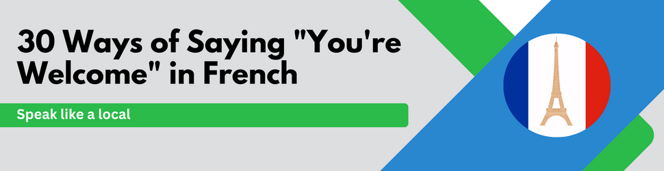 You're Welcome in French